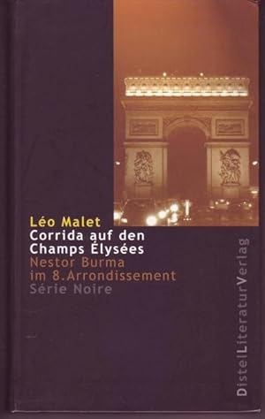 Seller image for Corrida auf den Champs-lyses. Nestor Burma im 8. Arrondissement (Srie Noire) for sale by Graphem. Kunst- und Buchantiquariat