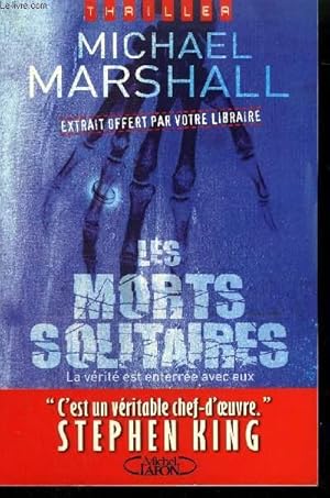 Image du vendeur pour LES MORTS SOLITAIRES - LA VERITE EST ENTERREE AVEC EUX - EXTRAIT mis en vente par Le-Livre