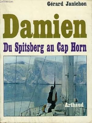 Bild des Verkufers fr DAMIEN - DU SPITSBERG AU CAP HORN zum Verkauf von Le-Livre