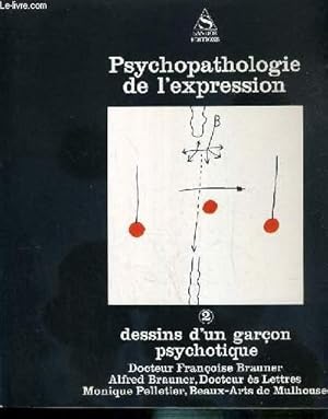 Image du vendeur pour PSYCHOPATHOLOGIE DE L'EXPRESSION - VOL 2. DESSINS D'UN GARCON PSYCHOTIQUE mis en vente par Le-Livre