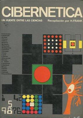 CIBERNETICA. UN PUENTE ENTRE LAS CIENCIAS.