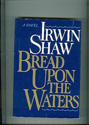 Seller image for BREAD UPON THE WATERS for sale by ODDS & ENDS BOOKS