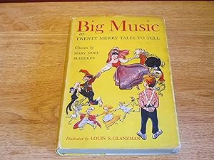 Imagen del vendedor de Big Music of Twenty Merry Tales to Tell a la venta por Stillwaters Environmental Ctr of the Great Peninsula Conservancy