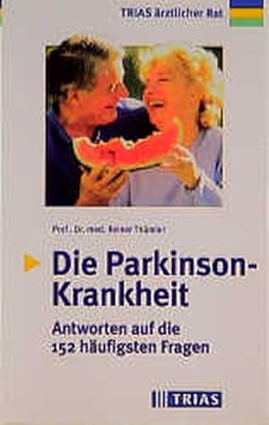 Bild des Verkufers fr Die Parkinson-Krankheit Antworten auf die 152 hufigsten Fragen , hilfreiche Informationen fr Betroffene und Angehrige. zum Verkauf von ANTIQUARIAT Franke BRUDDENBOOKS