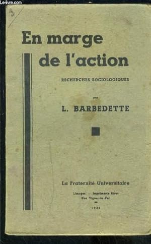 Immagine del venditore per EN MARGE DE L ACTION- RECHERCHES SOCIOLOGIQUES venduto da Le-Livre