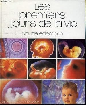 Seller image for LES PREMIERS JOURS DE LA VIE for sale by Le-Livre