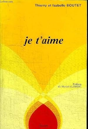 Seller image for JE T'AIME for sale by Le-Livre