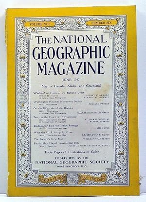 Seller image for The National Geographic Magazine, Volume 91, Number 6 (June, 1947) for sale by Cat's Cradle Books