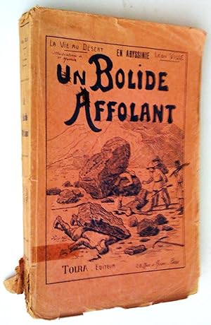 La Vie au désert: En Abyssinie un bolide affolant