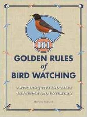 Seller image for 101 Golden Rules of Birdwatching for sale by M.Roberts - Books And ??????