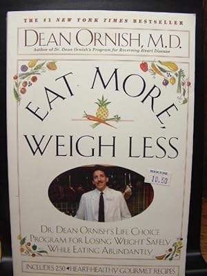 EAT MORE, WEIGH LESS