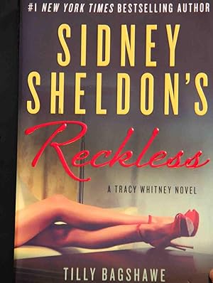 Seller image for Sidney Sheldon's Reckless: A Tracy Whitney Novel for sale by Mad Hatter Bookstore