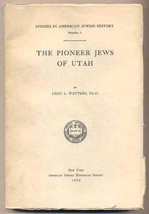 Seller image for The Pioneer Jews of Utah for sale by Ken Sanders Rare Books, ABAA