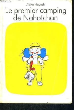 Seller image for LE PREMIER CAMPING DE NAHOTCHAN for sale by Le-Livre