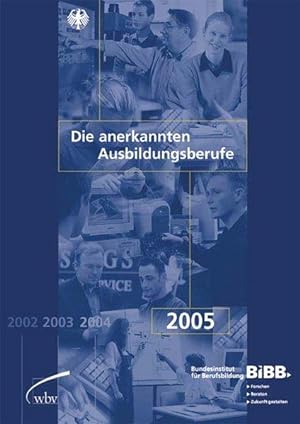 Die anerkannten Ausbildungsberufe 2005
