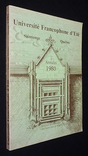 Bild des Verkufers fr Universit francophone d't Saintonge Qubec : Annales 1980 zum Verkauf von Abraxas-libris