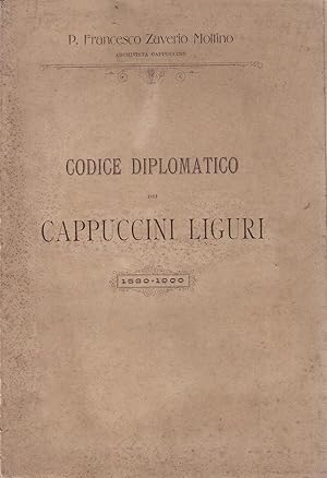 Immagine del venditore per Codice diplomatico dei cappuccini liguri: 1530-1900 venduto da AU SOLEIL D'OR Studio Bibliografico