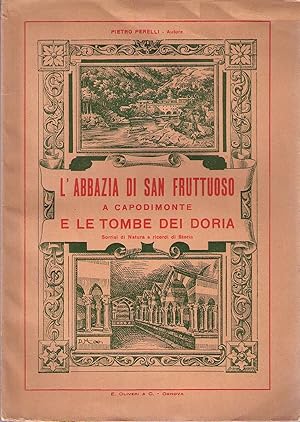 Seller image for L'abbazia di San Fruttuoso e le tombe dei Doria (sorrisi di natura e ricordi di storia) for sale by AU SOLEIL D'OR Studio Bibliografico