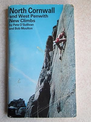 Seller image for NORTH CORNWALL AND WEST PENWITH NEW CLIMBS. for sale by Buybyebooks