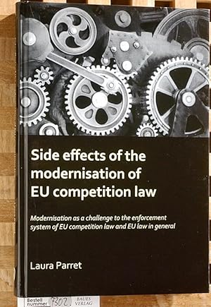 Side effects of the modernisation of the Eu competition law Modernisation of Eu competition law a...