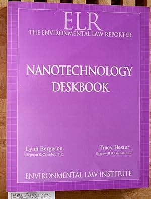 Nanotechnology Deskbook The Environmental Law Reporter ELR