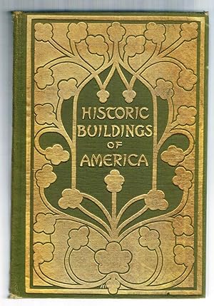 Image du vendeur pour Historic Buildings of America As Seen and Described By Famouos Writers mis en vente par Riverhorse Books