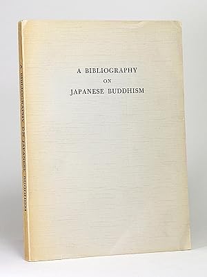 Bild des Verkufers fr A Bibliography on Japanese Buddhism. zum Verkauf von Librarium of The Hague