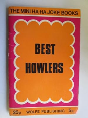 Seller image for Best Howlers (Mini-ha-ha Books) for sale by Goldstone Rare Books