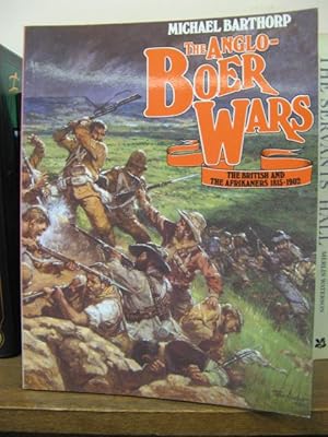 Bild des Verkufers fr The Anglo-Boer Wars: British and the Afrikaners, 1815-1902 zum Verkauf von PsychoBabel & Skoob Books