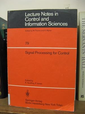 Signal Processing for Control (Lecture Notes in Control and Information Sciences 79)