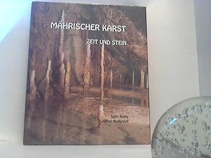 Mährischer Karst. - Zeit und Stein. [Übersetzung ins Deutsche v. Marcus Reppich].