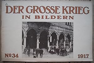 DER GROSSE KRIEG in BILDERN - n° 34 - 1917