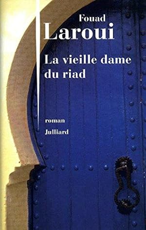 Seller image for La Vieille Dame du riad for sale by dansmongarage