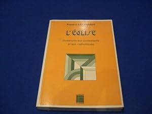 Seller image for L'Eglise. Questions aux protestants et aux catholiques for sale by Emmanuelle Morin