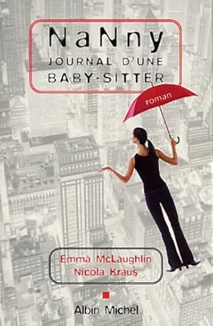 Image du vendeur pour Nanny : Journal d'une baby-sitter mis en vente par librairie philippe arnaiz