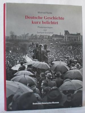 Deutsche Geschichte kurz belichtet. Photoreportagen von Gerhard Gronefeld 1937 - 1965. (= Baustei...