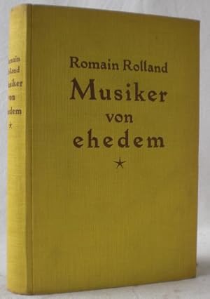 Musiker von ehedem. Deutsch von Wilhelm Herzog.