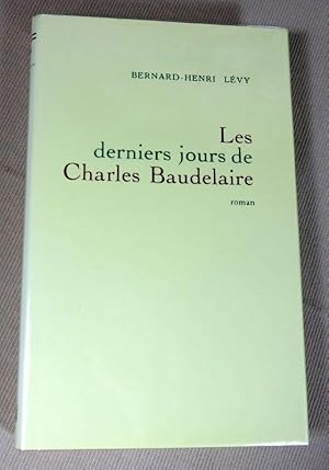 Image du vendeur pour Les derniers jours de Charles Baudelaire. mis en vente par Latulu