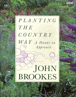 Image du vendeur pour Planting the Country Way : A Hands-On Approach mis en vente par Pendleburys - the bookshop in the hills