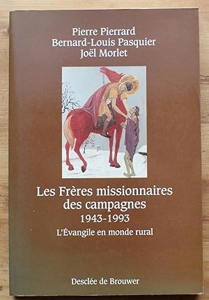 Seller image for Les frres missionnaires des campagnes 1943-1993 - L'Evangile en monde rural. for sale by Aberbroc