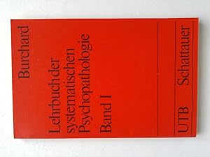 Seller image for Lehrbuch der systematischen Psychopathologie I. for sale by ANTIQUARIAT Franke BRUDDENBOOKS