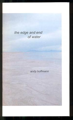 Seller image for The Edge and End of Water for sale by Ken Sanders Rare Books, ABAA