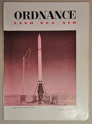 Ordnance : Land, Sea Air, Volume XXXIX No. 205 Long-Range Artillery - 1954, July-August 1954