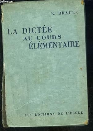 Seller image for LA DICTEE AU COURS ELEMENTAIRE N433 for sale by Le-Livre