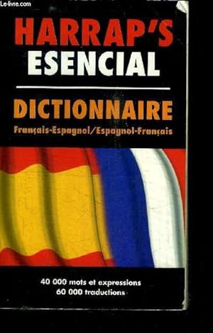 Bild des Verkufers fr HARRAP'S ESENCIAL DICTIONNAIRE FRANCAIS-ESPAGNOL/ESPAGNOL-FRANCAIS zum Verkauf von Le-Livre
