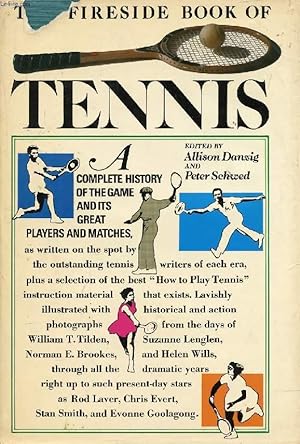 Seller image for THE FIRESIDE BOOK OF TENNIS, A Complete History of the Game and Its Great Players and Matches for sale by Le-Livre