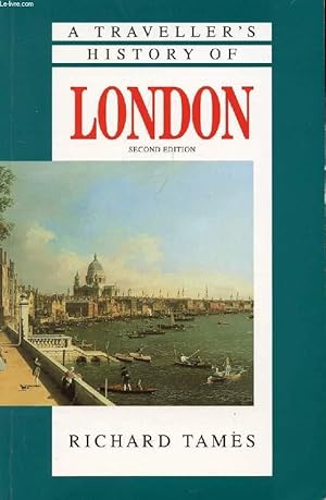Imagen del vendedor de A TRAVELLER'S HISTORY OF LONDON a la venta por Le-Livre