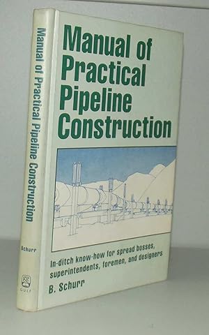 Manual of Practical Pipeline Construction