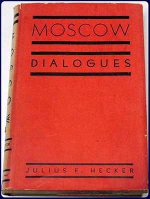 Immagine del venditore per MOSCOW DIALOGUES. DISCUSSIONS ON RED PHILOSOPHY venduto da Parnassus Book Service, Inc