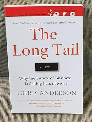 The Long Tail, Why the Future of Business is Selling Less of More